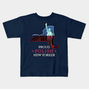 Proud Polish New Yorker - New York State Kids T-Shirt